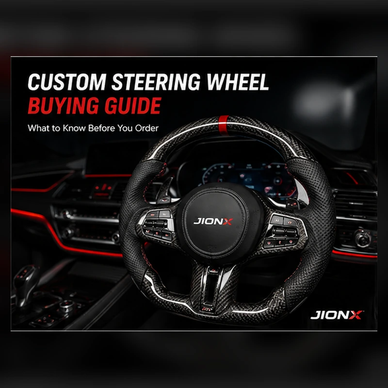 Custom steering wheel buying guide with real carbon fiber steering wheel by JIONX